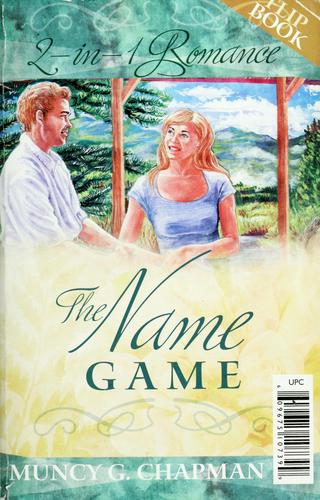 The Name Game/Condo Mania (Heartsong 2-In-1 Romance Flip Book)