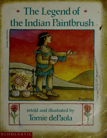 The Legend Of The Indian Paintbrush