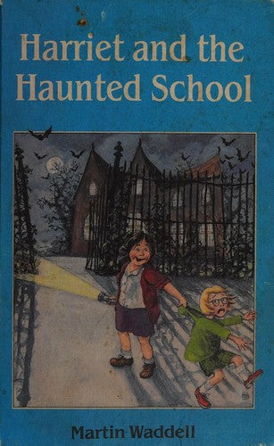Harriet and the haunted school