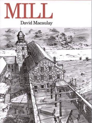 Mill: The story of a fictional textile mill with an explanation of each component and fabulous drawings.