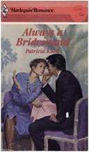 Always A Bridesmaid