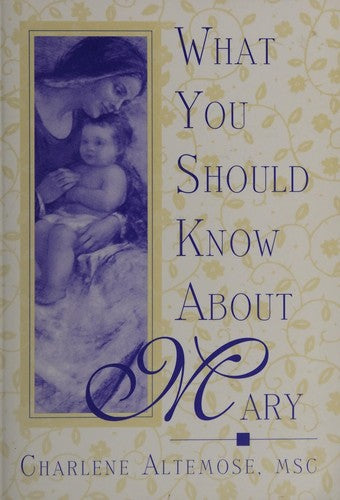 What You Should Know About Mary