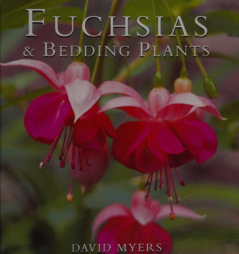 Fuchsias And Bedding Plants (Gardening Guides)
