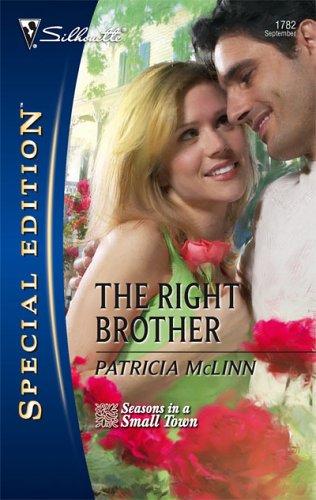 The Right Brother (Silhouette Special Edition)