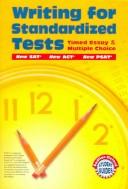Writing For Standardized Tests: essay and multiple choice
