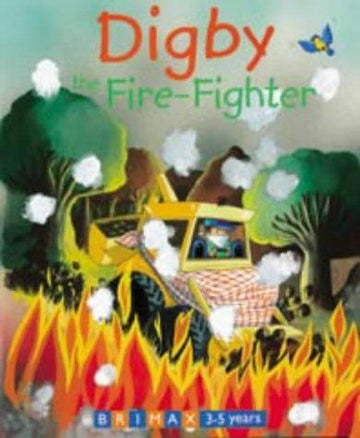 Digby The Fire-Fighter Hb: (Large board books)