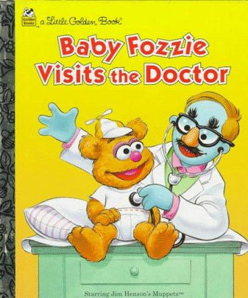 Baby Fozzie Visits The Doctor (Little Golden Books,)