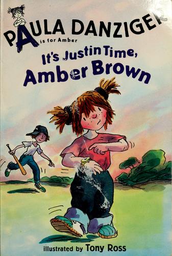 It's Justin Time, Amber Brown (A Is For Amber)