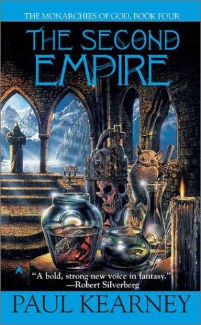 The Second Empire (The Monarchies Of God, Book 4)