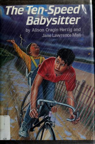 Herzig & Mali : Ten-Speed Babysitter