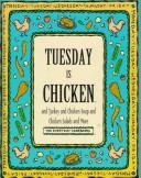 Tuesday Is Chicken And Turkey And Chicken Salad And More