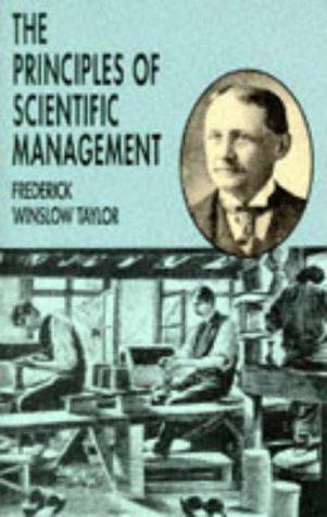 The Principles Of Scientific Management
