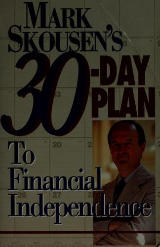 Mark Skousen's 30-Day Plan To Financial Independence