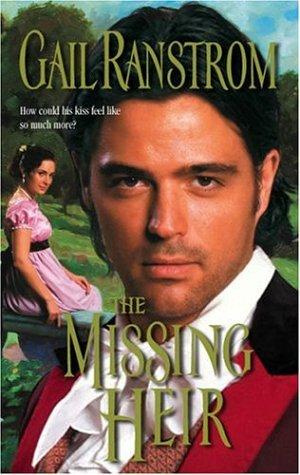 The Missing Heir (Harlequin Historical Series)