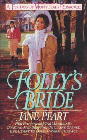 Folly's Bride (Brides Of Montclair, Book 4)
