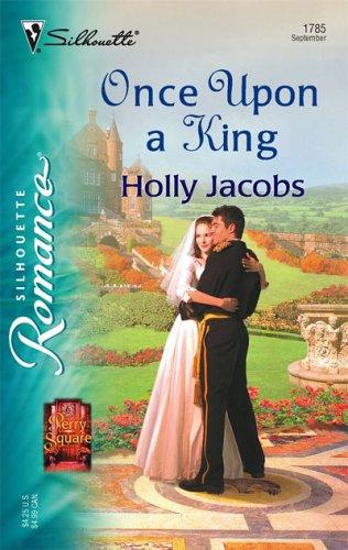 Once Upon A King (Silhouette Romance)