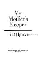 My Mother's Keeper
