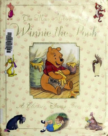 The Many Adventures Of Winnie The Pooh: A Classic Disney Treasury