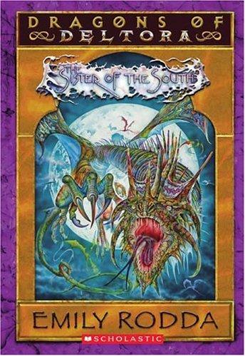 Dragons Of Deltora #4: Sister Of The South (Dragons Of Deltora)