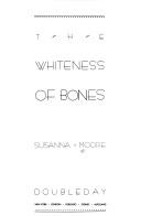 The Whiteness of Bones