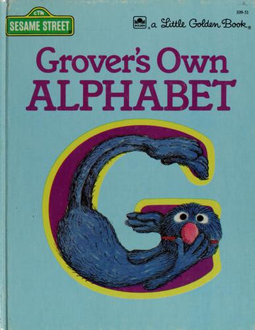 Sesame Street; Grover's Own Alphabet