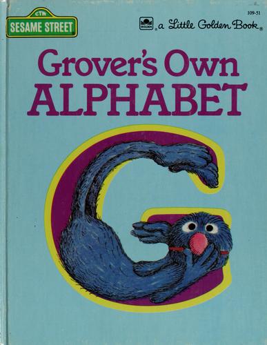 Sesame Street; Grover's Own Alphabet