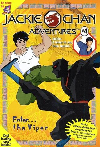 Jackie Chan #4: Enter...The Viper (Jackie Chan Adventures)