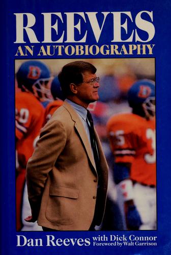 Reeves: An Autobiography (with Notes and  Autographed)