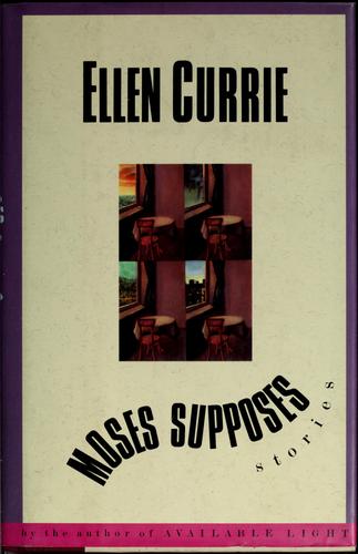 Moses Supposes