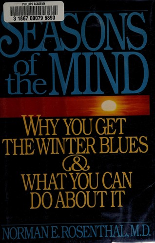 Seasons Of The Mind: Why You Get The Winter Blues And What You Can Do About It