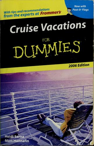 Cruise Vacations For Dummies 2006 (Dummies Travel)