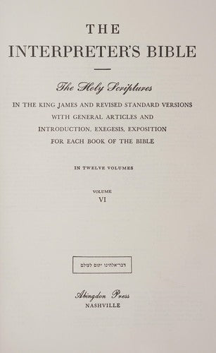 The Interpreter's Bible, Vol. 6: Lamentations, Ezekiel, Daniel, Twelve Prophets