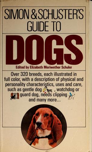 Simon & Schuster's Guide To Dogs