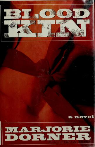 Blood Kin: A Novel