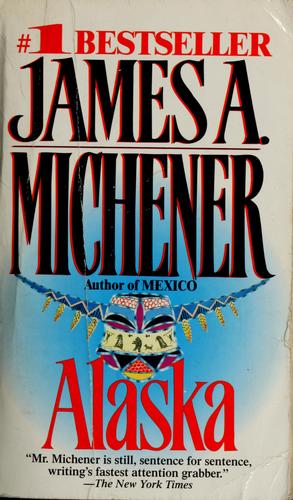 Alaska: A Novel