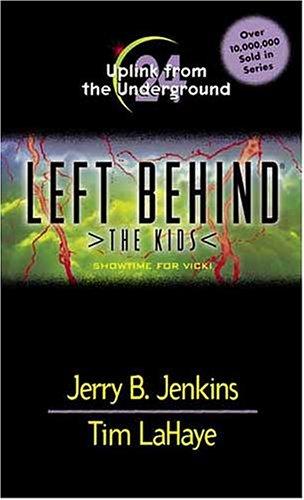 Uplink From The Underground (Left Behind: The Kids 24)
