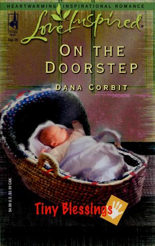 On The Doorstep (Tiny Blessings Series #3) (Love Inspired #316)