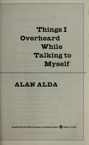 Things I Overheard While Talking To Myself