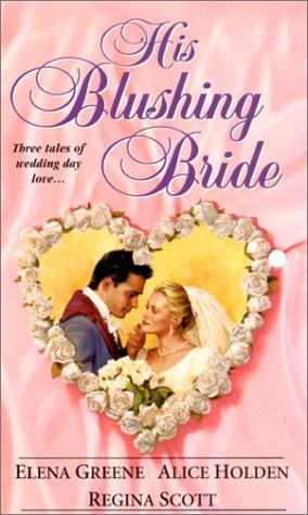 His Blushing Bride (Zebra Regency Romance)
