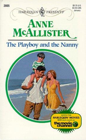 Playboy And The Nanny (Harlequin Presents)
