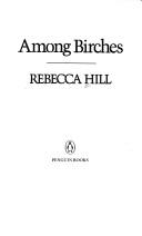 Among Birches (Contemporary American Fiction)
