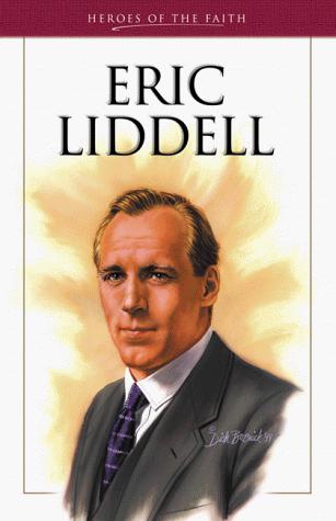 Eric Liddell - Olympian and Missionary