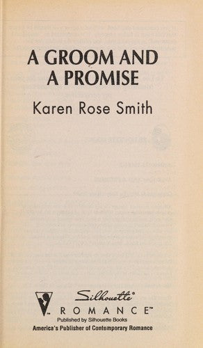 A Groom And A Promise: (The Best Men) (Harlequin Silhouette Romance, No 1181)