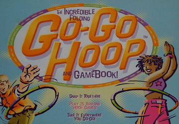 The Incredible Folding Go-Go Hoop And Gamebook!