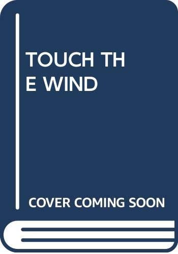 Touch The Wind