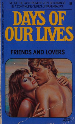 Dys of Our Lives: Friends And Lovers