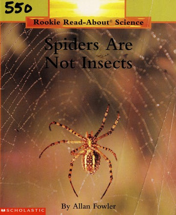 Spiders Are Not Insects (Rookie Read-About Science)