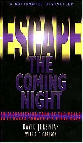 Escape The Coming Night