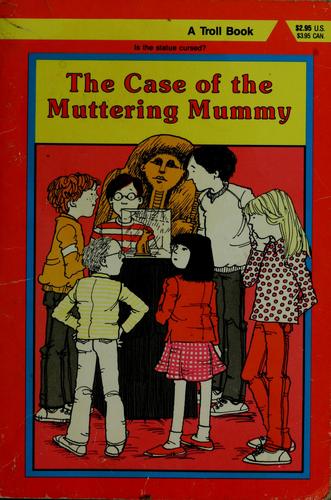 The Case Of The Muttering Mummy (Mcgurk Mystery)