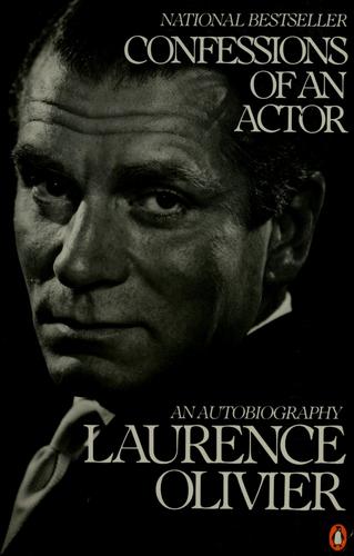 Confessions Of An Actor: An Autobiography: an autobiography